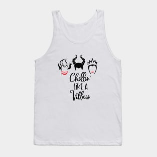 Chillin Like A Villain Tank Top